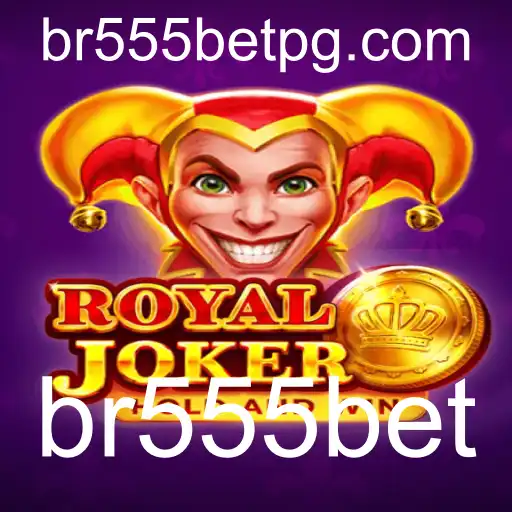 Descubra o Empolgante Mundo do Jogo RoyalJoker e a Tendência BR555BET